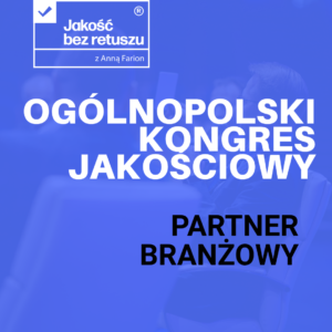 Partner branżowy Ogólnopolskiego Kongresu Jakościowego