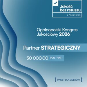 Partner strategiczny Ogólnopolskiego Kongresu Jakościowego