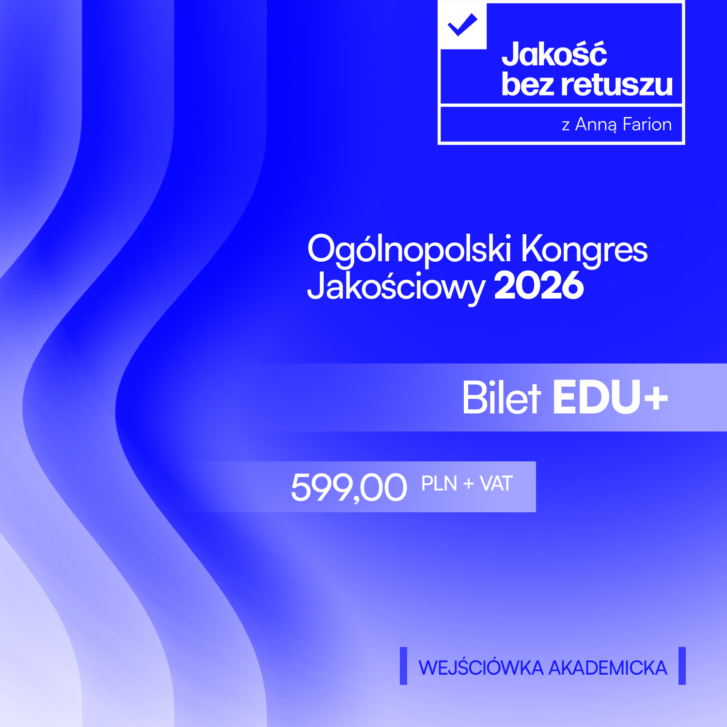 Udział w Ogólnopolskim Kongresie Jakościowym 2026 - Pakiet Edu+ dla uczestników